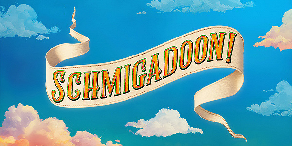 Schmigadoon!